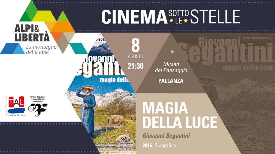 IL PROGRAMMA DI CINEMA SOTTO LE STELLE     ALPI & LIBERTA' La montagna delle idee in collaborazione con TERRE ALTE LAGHI  