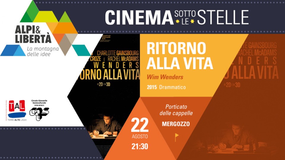 IL PROGRAMMA DI CINEMA SOTTO LE STELLE     ALPI & LIBERTA' La montagna delle idee in collaborazione con TERRE ALTE LAGHI  